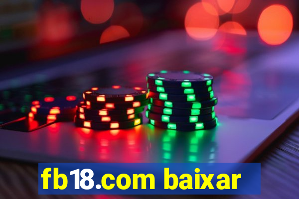 fb18.com baixar